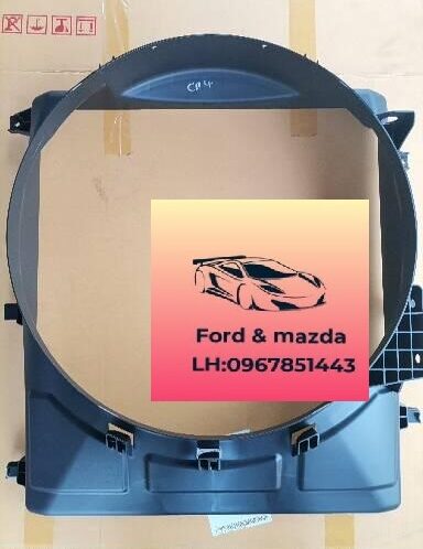 Lồng quạt két nước ford ranger everest 2018-2019-2020-2021-2022-vành lồng quạt két nước ranger everest 2.0 vành cánh quạt két nước ford ranger everest 2.0 JB3G8K618AA