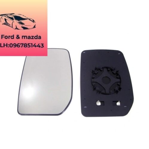 Mặt Gương chiếu hậu ford transit 2008-2009-2010-2011-2012-2013-2014-2015-2016-2017-2018-2019-2020-2021-2022-Mặt kính chiếu hậu ford transit gương ford transit 7C1917682BEYYIH-7C1917683BEYYIH